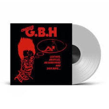 G.B.H. – Leather, Bristles, No Survivors And Sick Boys… LP (2026 Reissue, Clear Vinyl, Radiation Reissues)