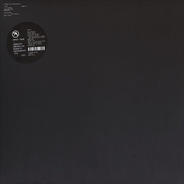 Aphex Twin – Computer Controlled Acoustic Instruments Pt2 (EP) 12" (2015, Warp Records)
