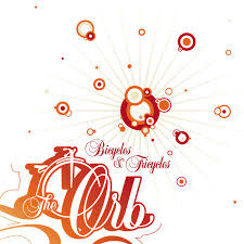 The Orb – Bicycles & Tricycles 2LP [RSD2026]