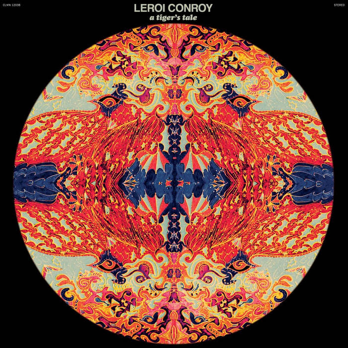 Leroi Conroy – A Tiger's Tale LP (2026, Tiger Stripe Vinyl, Colemine Records)