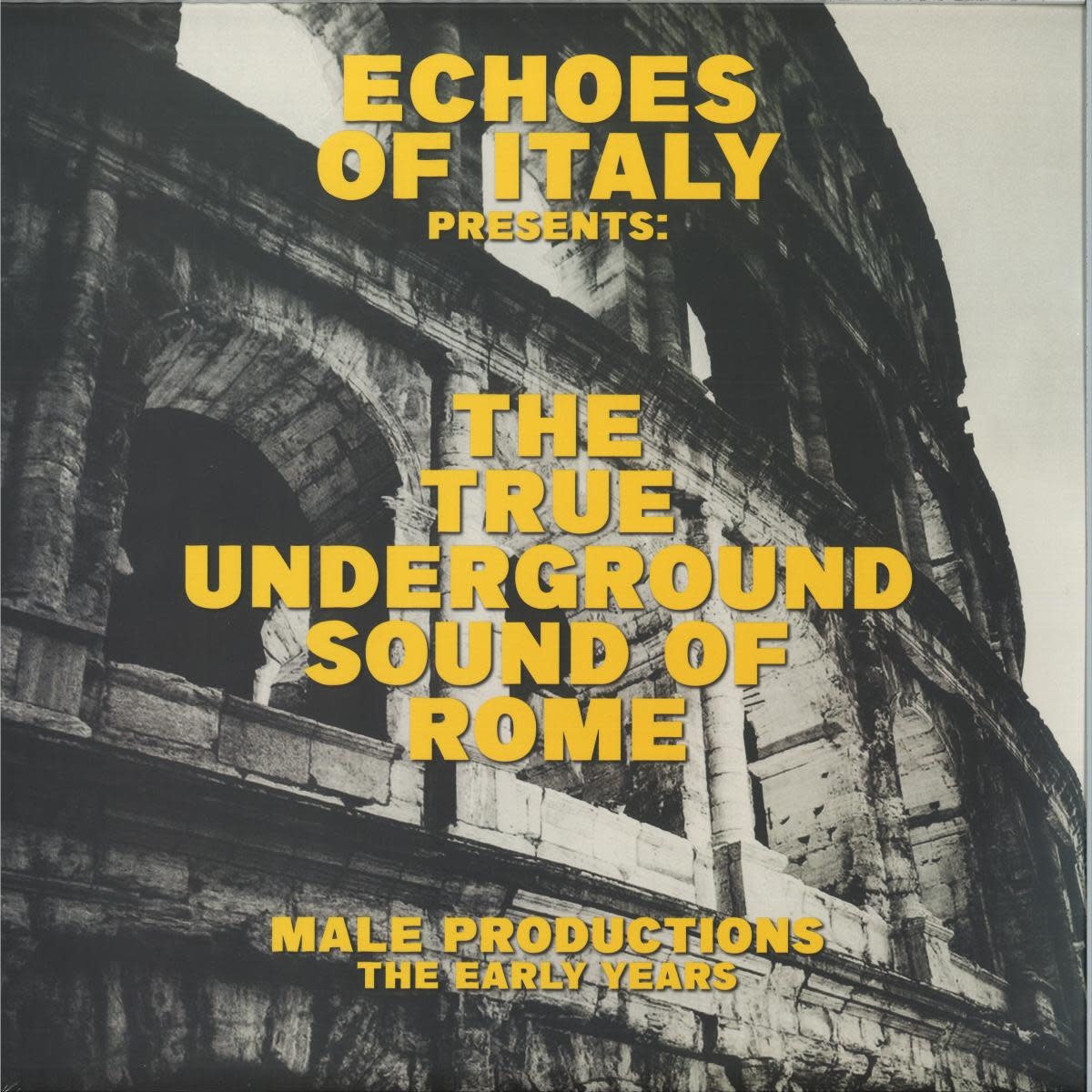 The True Underground Sound Of Rome – Echoes Of Italy Presents: The True Underground Sound Of Rome 2LP (2026, Jungle Fantasy Records)