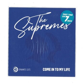 The Supremes – Come Into My Life 7" (2026, Dynamite Cuts)