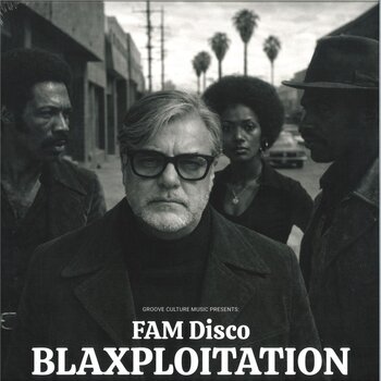 FAM Disco – Blaxploitation 2LP (2026, Groove Culture Music)