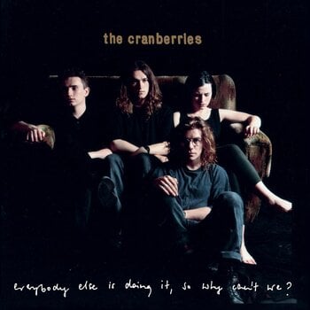 The Cranberries – Everybody Else Is Doing It, So Why Can't We? LP (2026 Reissue, 33rd Anniversary, Island Records)