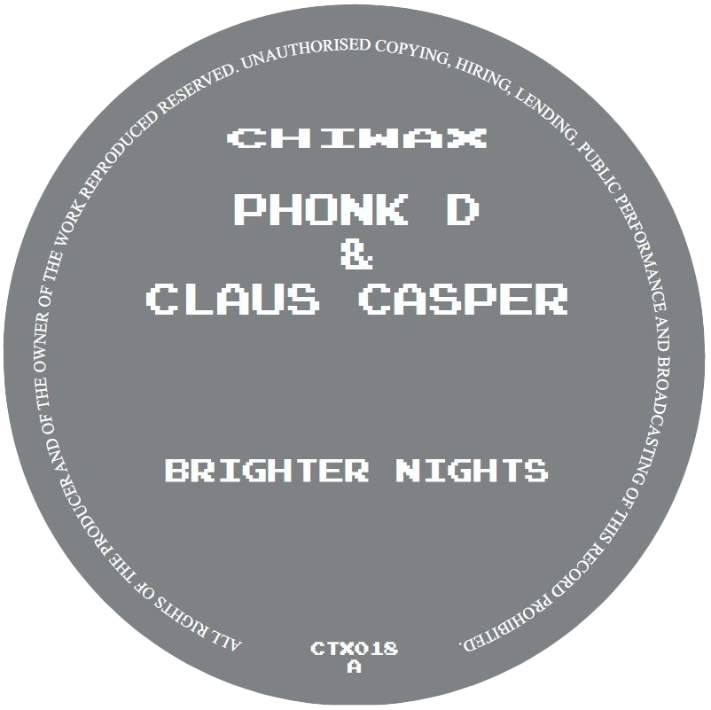 Phonk D & Claus Casper - Brighter Nights 12" (2026, Chiwax)