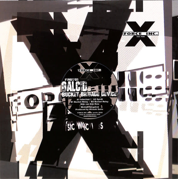 Galcid – Bucket Brigade Device 12" (2020, Force Inc. Music Works)
