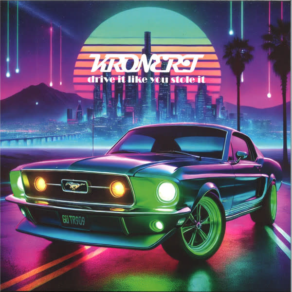 André Kronert – Drive It Like You Stole It 12" (2025, Kronert Enterprises)
