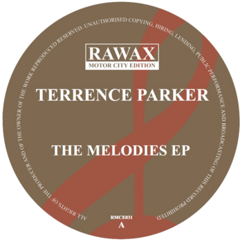 Terrence Parker - The Melodies EP 12" (2026, Rawax Motor City Edition)