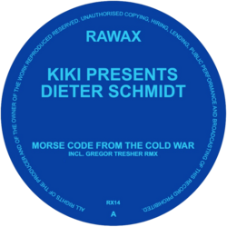 Kiki presents Dieter Schmidt - Morse Code From The Cold War 12" (2025, Rawax)