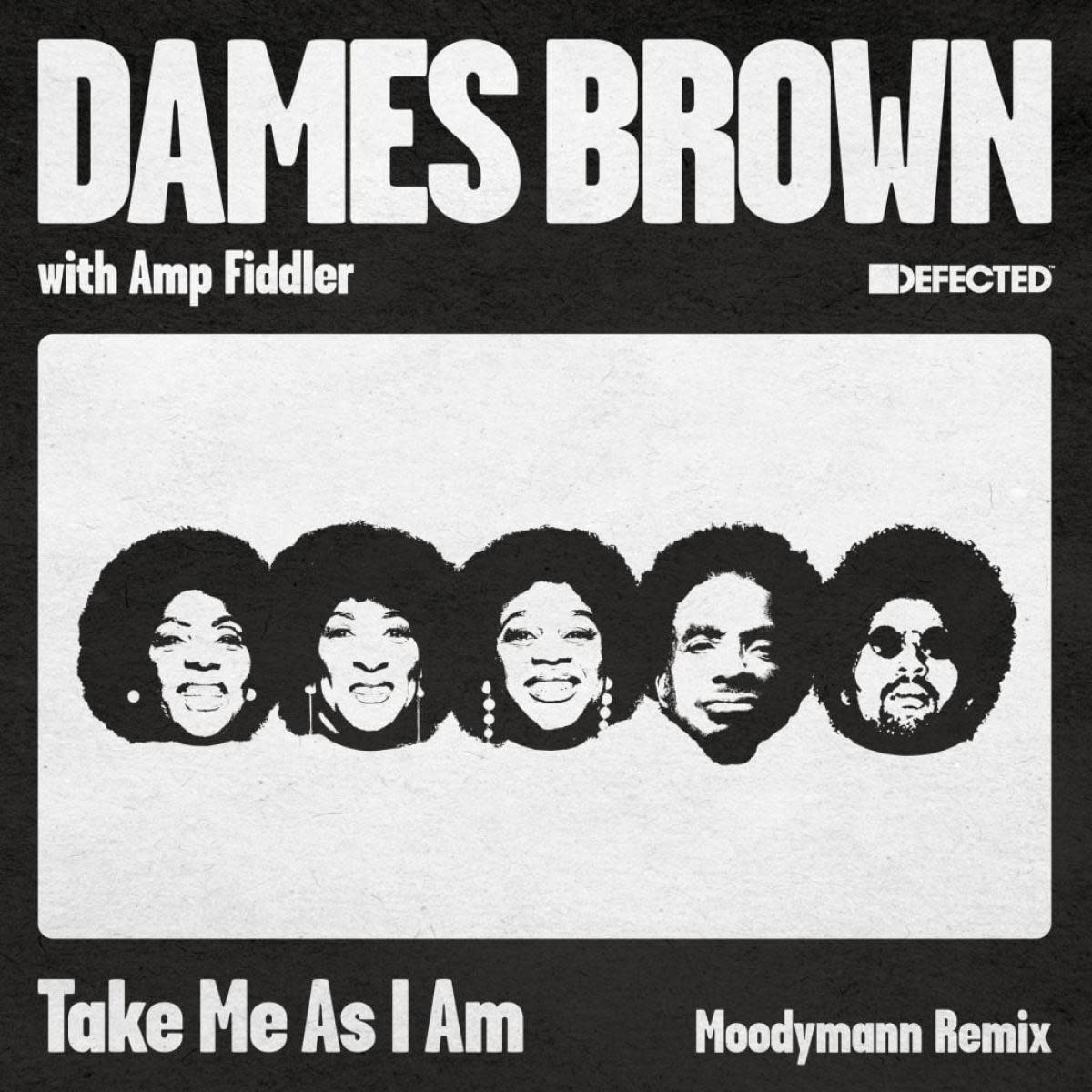 Dames Brown With Amp Fiddler – Take Me As I Am (Moodymann Remix) 12" (2026, Defected)