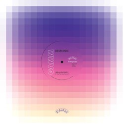 Delfonic – Berlin Reworks 3 12" (2026, G.A.M.M.)