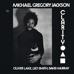 Michael Gregory Jackson, Oliver Lake, Leo Smith, David Murray – Clarity LP (2026 Reissue, Moved-By-Sound)