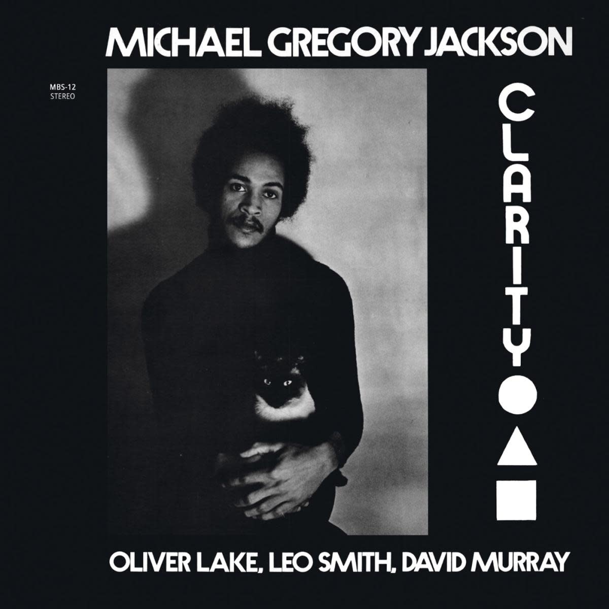 Michael Gregory Jackson, Oliver Lake, Leo Smith, David Murray – Clarity LP (2026 Reissue, Moved-By-Sound)