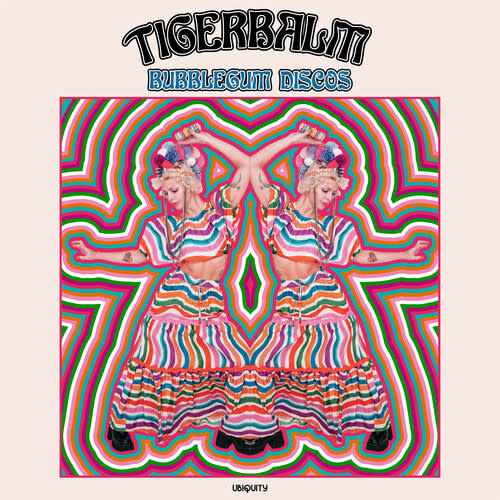 Tigerbalm - Bubblegum Discos LP (2026, Ubiquity)