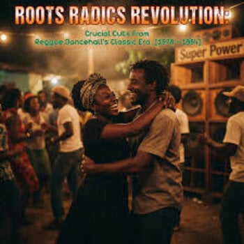 Various - Roots Radics Revolution: Crucial Cuts From Dancehall's Classic Era LP (2026, Shanachie)
