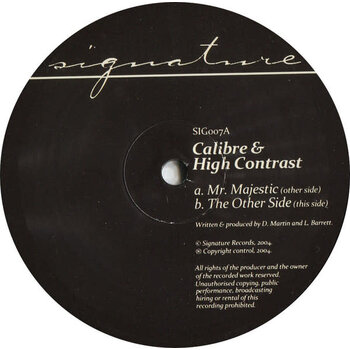 Calibre & High Contrast - Mr. Majestic / The Other Side 12" (2026 Repress, Signature Records)