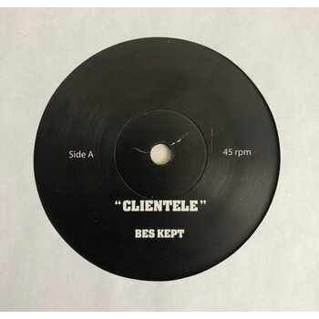 Bes Kept ‎– Clientele / Fly Sh*t 7"
