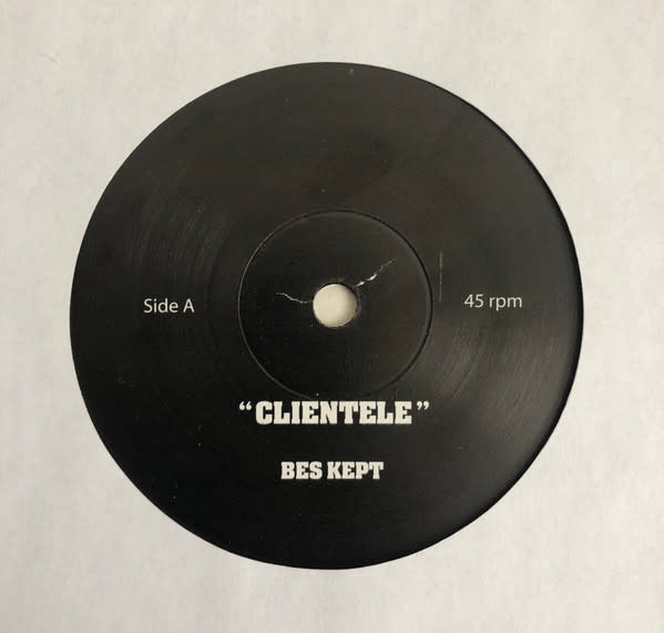 Bes Kept ‎– Clientele / Fly Sh*t 7"