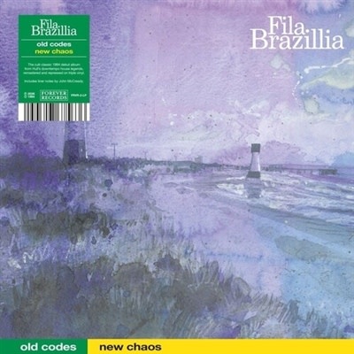 Fila Brazillia – Old Codes New Chaos 3LP (2026 Reissue, Forever Records)
