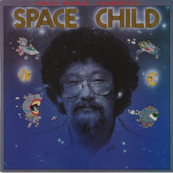 (VINTAGE) David Suzuki – David Suzuki Narrates Space Child LP [NM](1981,Canada)
