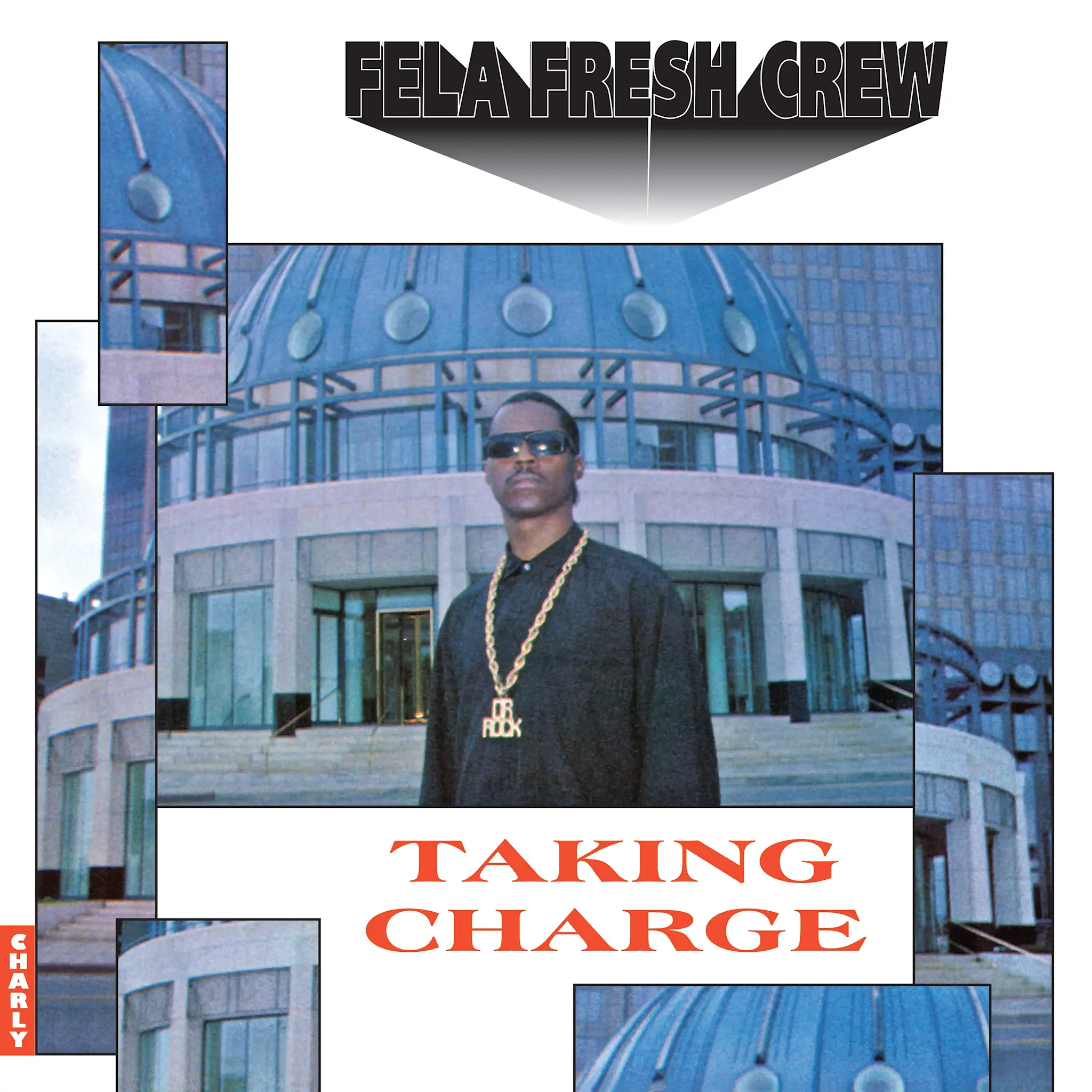 Fela Fresh Crew - Taking Charge LP (2026 Reissue, Charly)