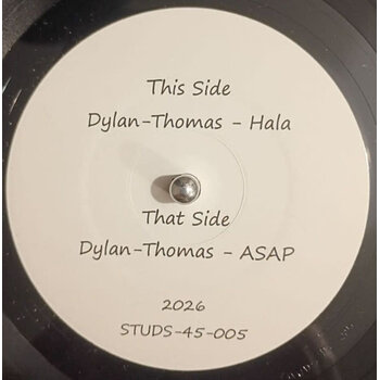 Dylan-Thomas (of Patchouli Brothers) – Hala / ASAP 7" (2026, STUDS)