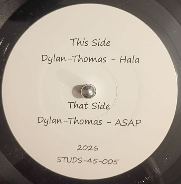 Dylan-Thomas (of Patchouli Brothers) – Hala / ASAP 7" (2026, STUDS)