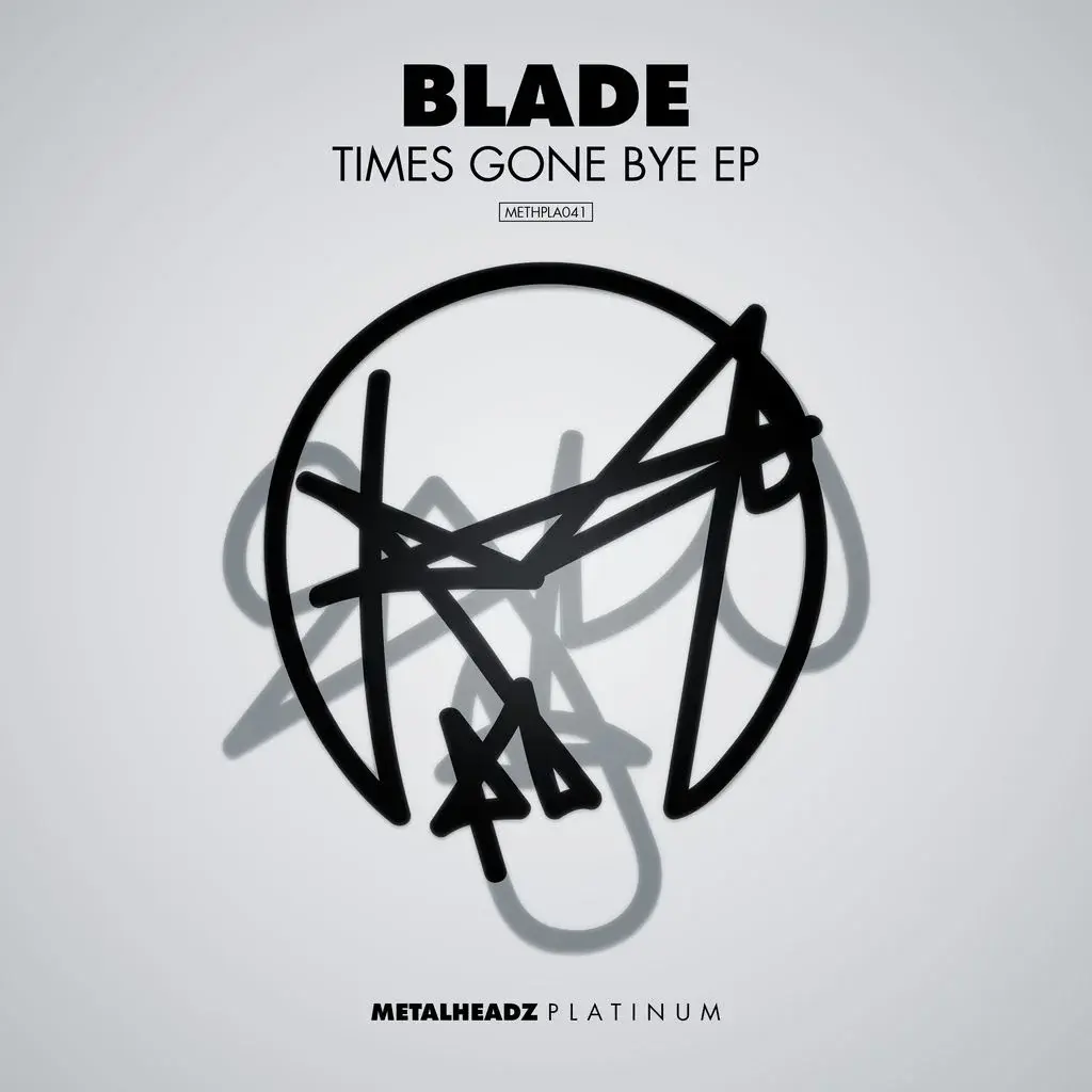 Blade – Times Gone Bye EP 12" (2026, Metalheadz Platinum)