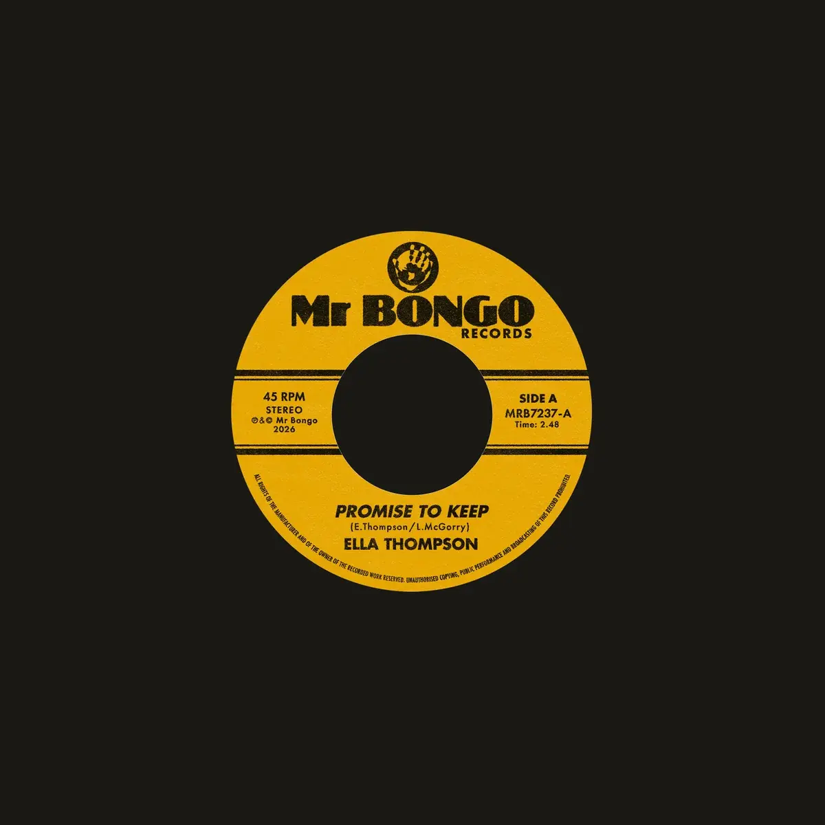 Ella Thompson – Promise To Keep / Change Of Heart 7" (2026, Mr Bongo)