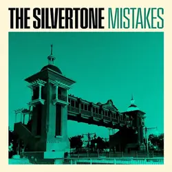 The Silvertone – Mistakes LP (2026, Mixto Records)