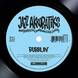 Jazz Akrobatiks – Bubblin' 7" (2026, Ill Adrenaline)