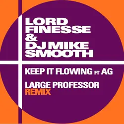 Lord Finesse & DJ Mike Smooth – Keep It Flowing (Large Professor Remix) 7" (2026, Fat Beats Records)