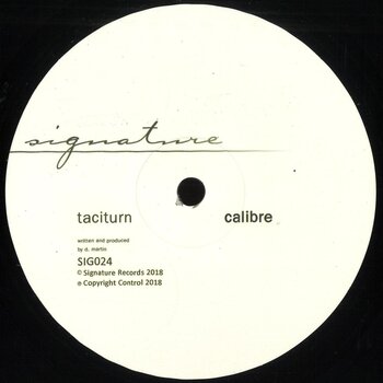 Calibre – Taciturn / Butter Love 12" (2026 Repress, Signature Records)