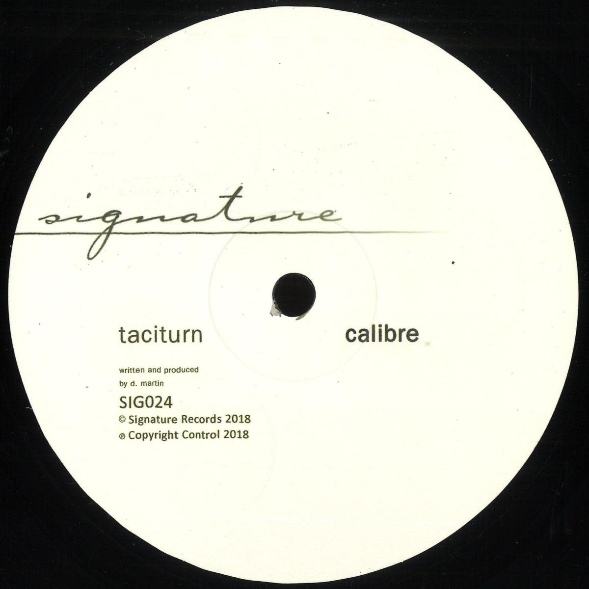 Calibre – Taciturn / Butter Love 12" (2026 Repress, Signature Records)