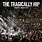 The Tragically Hip – Live July 22 - August 20, 2016 3LP (2026, Universal)