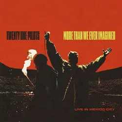 Twenty One Pilots – More Than We Ever Imagined (Live In Mexico City) 2LP (2026, Atlantic)