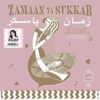Various – Zamaan Ya Sukkar - Exotic Love Songs And Instrumentals From The Egyptian 60’s LP (2026 Repress, Compilation, Radio Martiko)