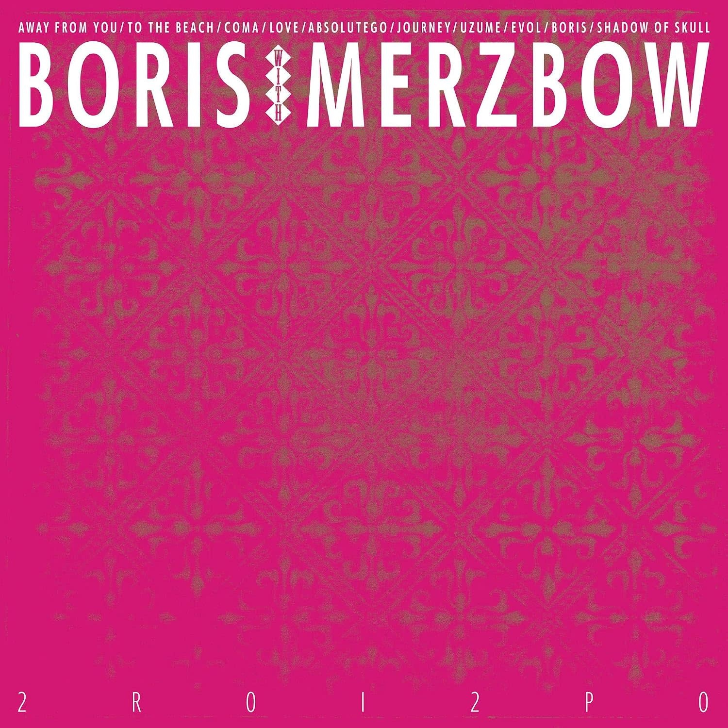 Boris With Merzbow – 2R0I2P0 2LP (2020, Magenta Neon Vinyl, Relapse Records)