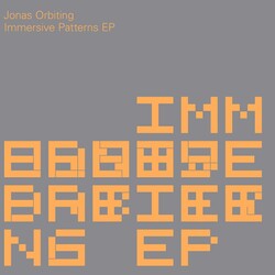 Jonas Orbiting – Immersive Patterns EP 12" (2024, Immersive Patterns)