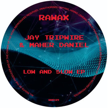 Jay Tripwire & Maher Daniel – Low And Slow EP 12" (2026, Rawax)