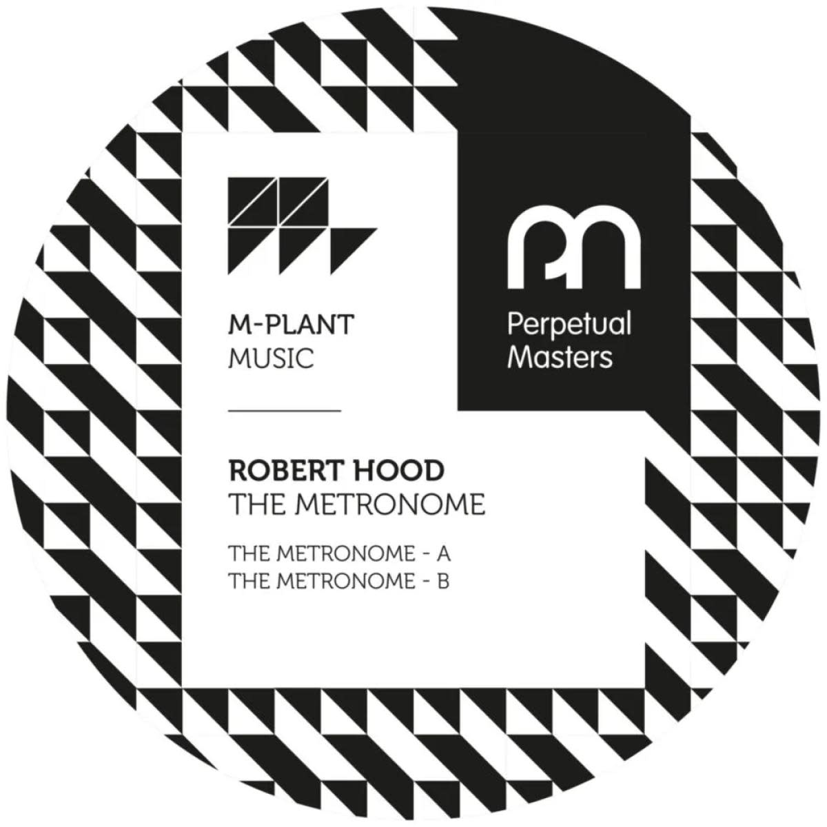 Robert Hood – The Metronome 12" (2026 Reissue, M-Plant - Perpetual Masters Series)