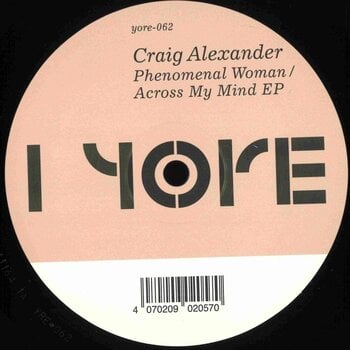Craig Alexander – Phenomenal Woman / Across My Mind 12" (2026, Yore Records)
