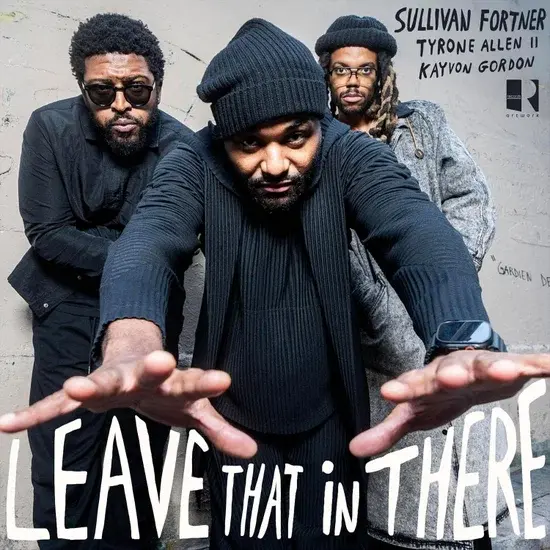 Sullivan Fortner – Leave That In There LP (2026, Artwork)