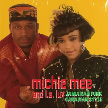 Michie Mee & L.A. Luv - Jamaican Funk Canadian Style 7" (2026 Reissue, FlipNJay Records)