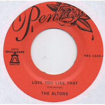The Altons – Love You Like That / I Try I Try 7" (2025, Penrose)