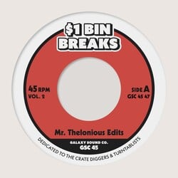 Mr. Thelonious - Presents: $1 Bin Breaks 2# DJ Edits 7" (2026, Glaxay Sound Company)