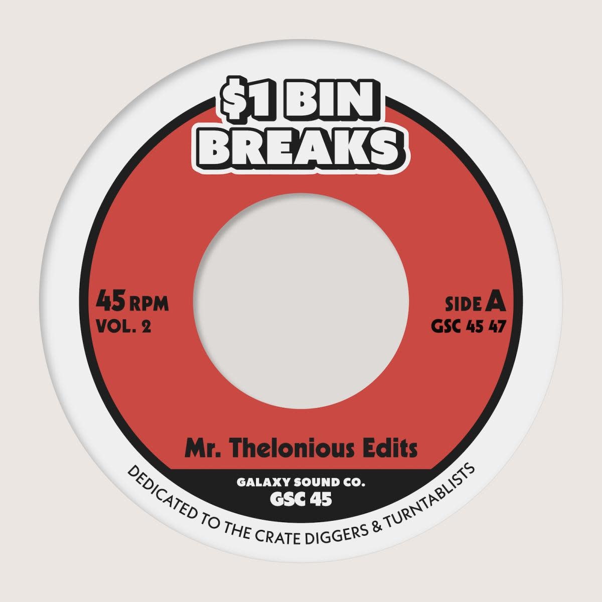 Mr. Thelonious - Presents: $1 Bin Breaks 2# DJ Edits 7" (2026, Glaxay Sound Company)