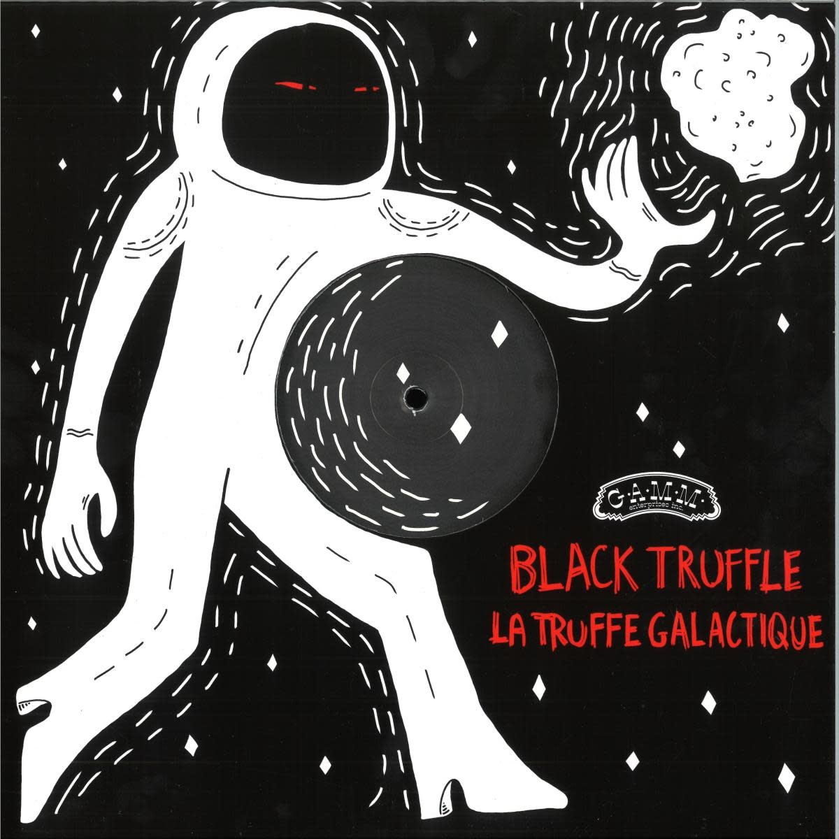 Black Truffle – La Truffe Galactique 12" (2026, G.A.M.M.)