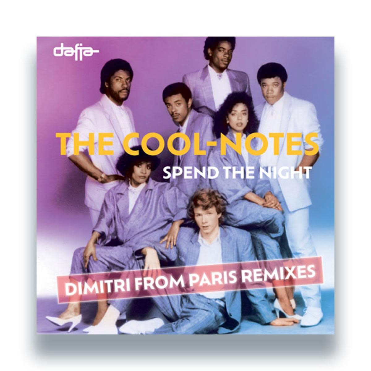 The Cool Notes - Spend The Night (Dimitri From Paris Remixes) 12" (2026, Dafia Records)