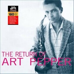 Art Pepper – The Return Of Art Pepper LP (2026 Reissue, Jazz Wax Records)